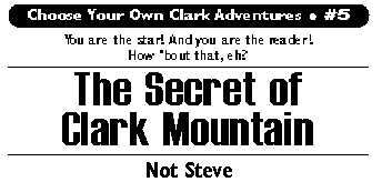The Secret of Clark Mountain